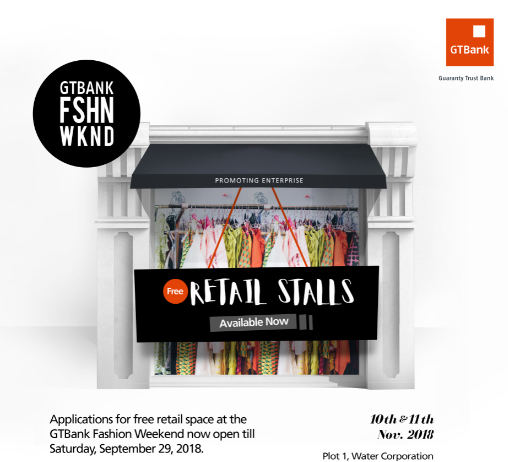 Apply for Free Retail Stall at 2018 GTBANK Fashion Weekend